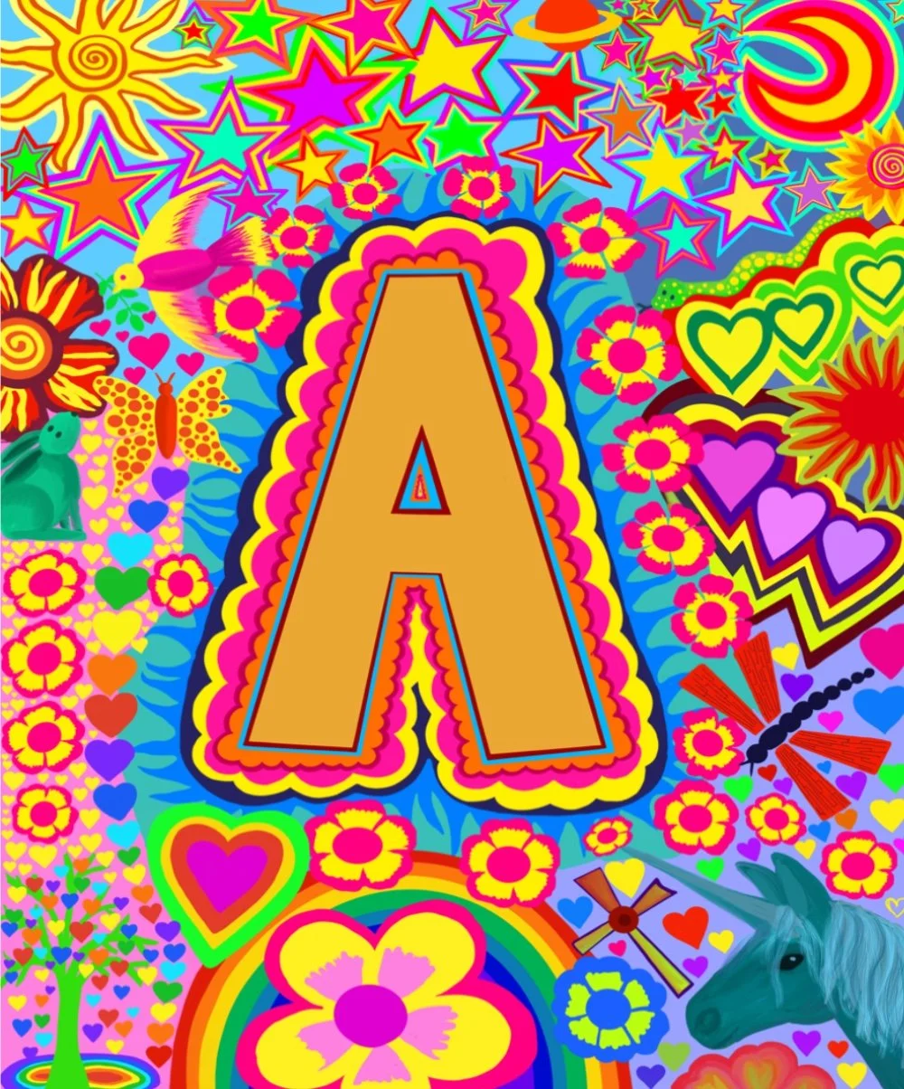 Colourful, psychedelic artwork with a large gold letter 'A' in the center, surrounded by vibrant flowers, hearts, stars, animals, a rainbow, and a unicorn all in a bright, kaleidoscopic style.