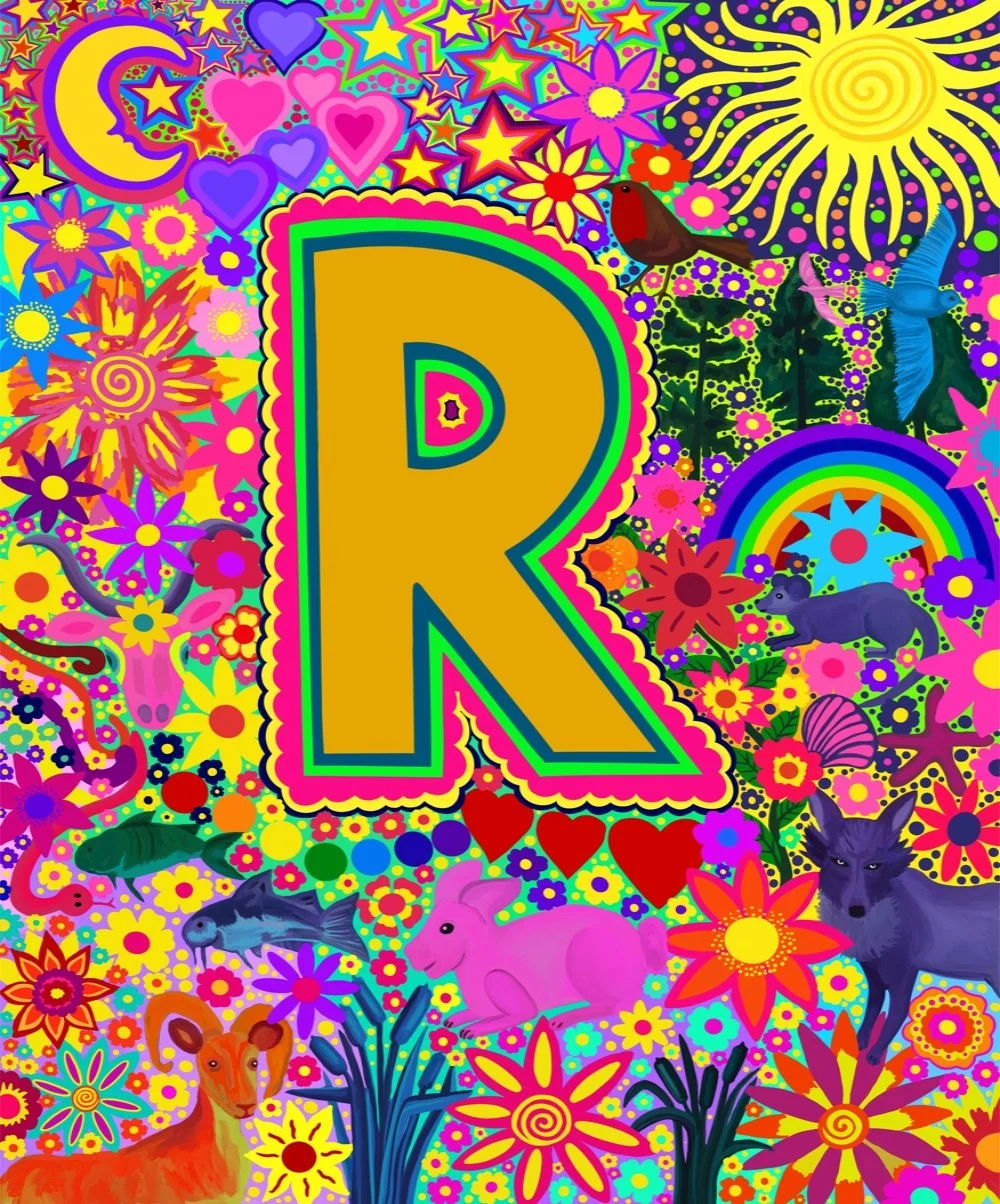 Colourful psychedelic artwork featuring a large gold letter 'R' in the center, surrounded by vibrant flowers, hearts, animals pugs, fox, wolf, snake, fish, birds, rainbow, moon, and sun.