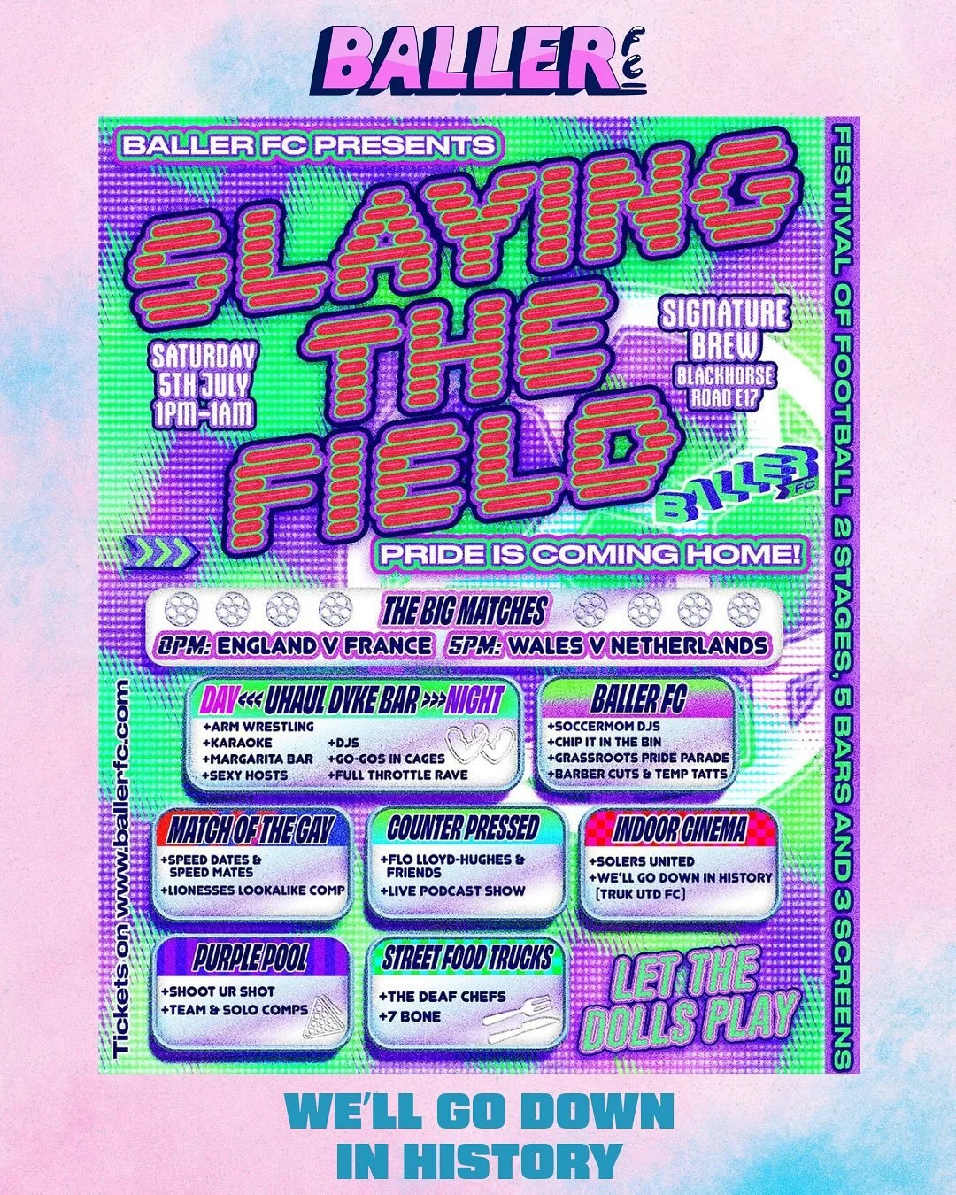 🏳️&zwj;⚧️⚽️ We are SO excited for this one&hellip;

Saturday 5th July - &lsquo;We&rsquo;ll Go Down in History&rsquo; is joining Baller FC&rsquo;s biggest party yet to celebrate Pride in London and the kickoff of England &amp; Wales&rsquo; tournament
