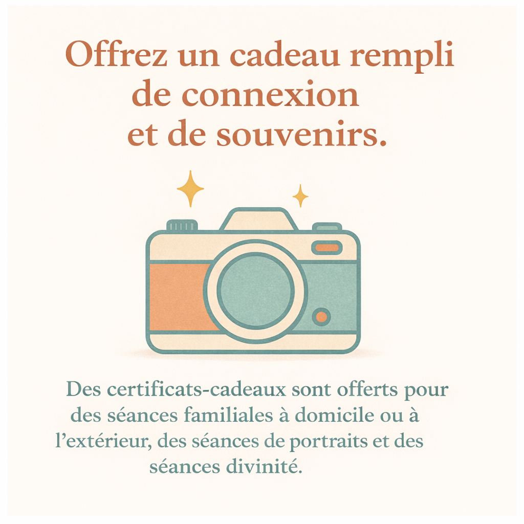A promotional poster in French offering gift certificates for family photo sessions, outdoor or indoor, portraits, and spiritual sessions, featuring an illustration of a vintage camera.