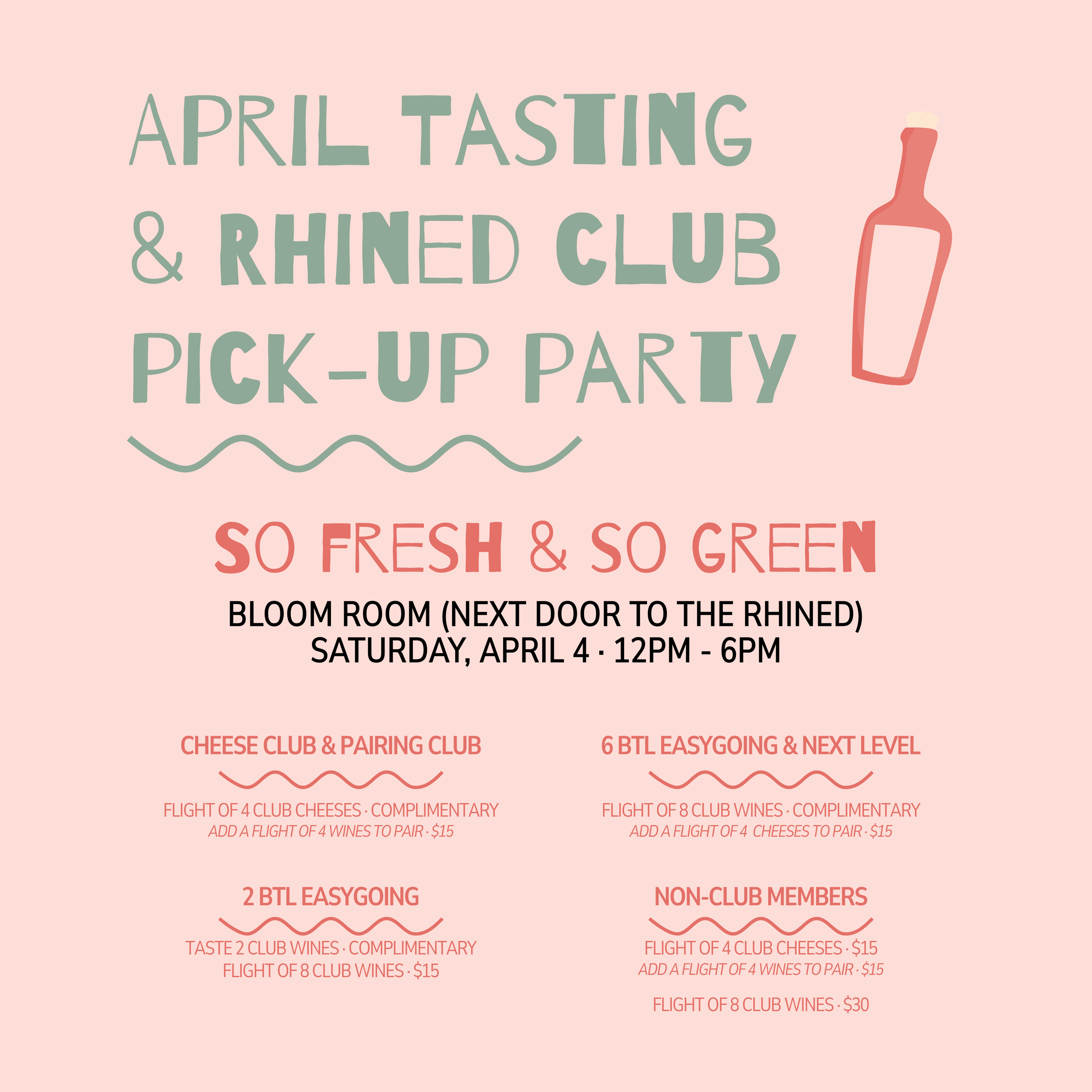April Tasting &amp; Rhined Club Pick-Up Party “So Fresh &amp; So Green”