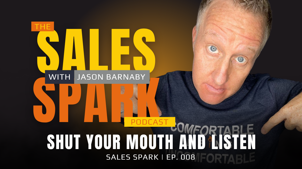 EP: 008 Shut Your Mouth and Listen 