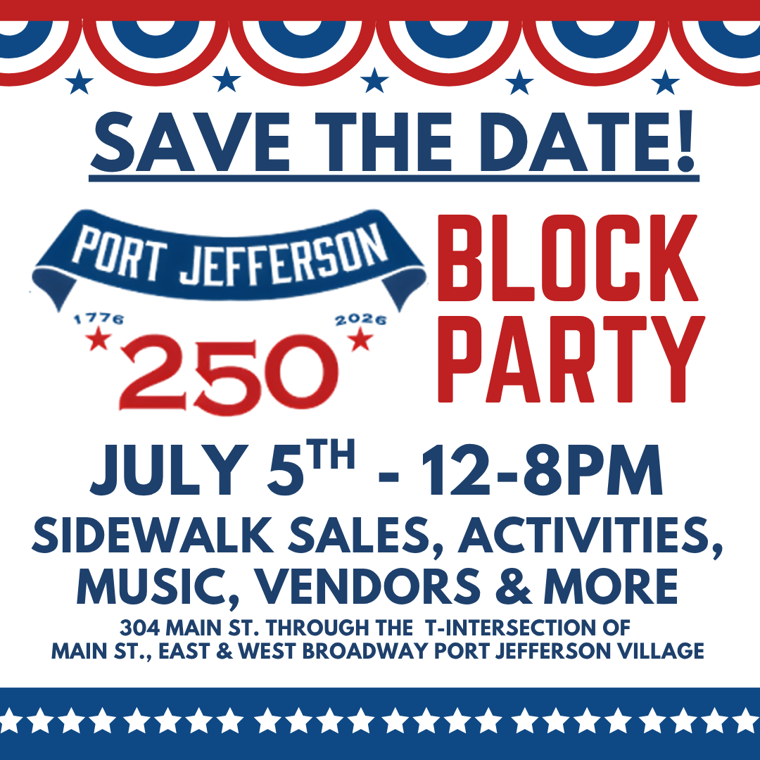 Port Jefferson 250 Block Party