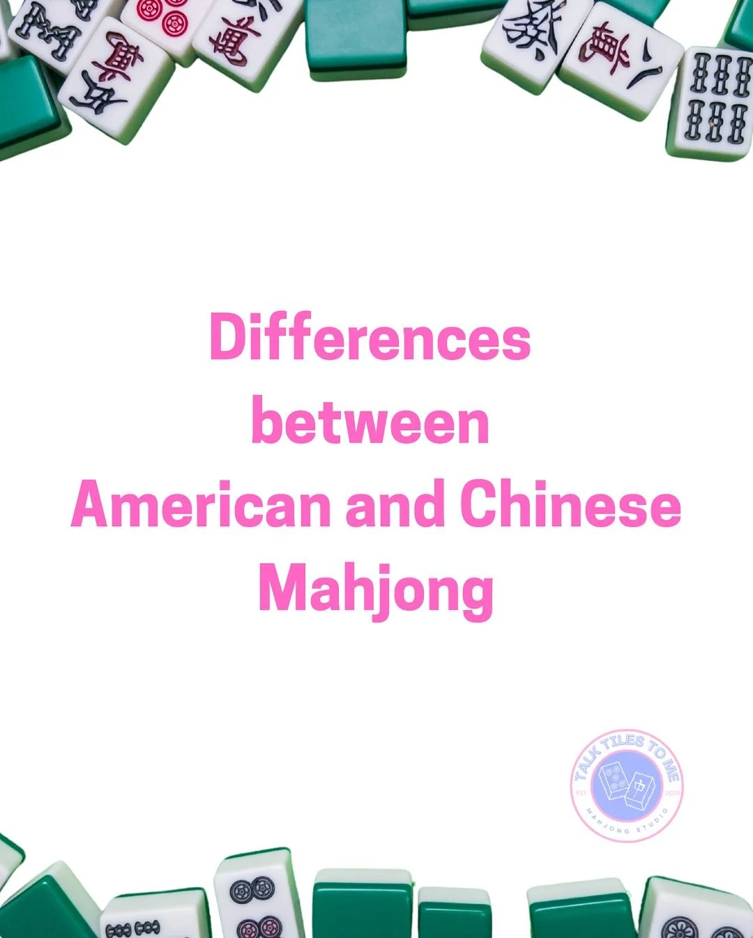 American vs. Chinese Mahjong

Did you know there are many ways to play Mahjong? The two most common are American and Chinese.

🀄 American Mahjong
&bull; Uses the National Mah Jongg League card (new every year)
&bull; Includes Jokers and hands you bu