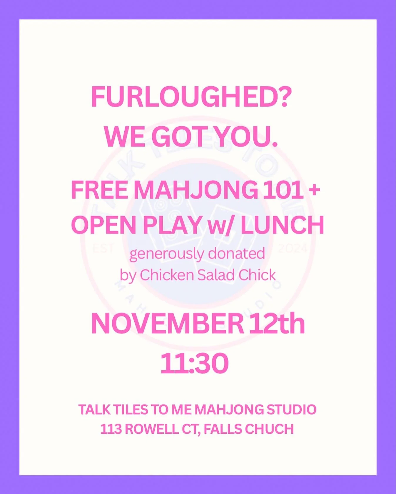 Furloughed? Come play with us.

We&rsquo;re offering FREE Mahjong 101, Open Play + lunch (generously donated from @fallschurchva__chick )for anyone impacted by the government shutdown.

Take a break. Laugh. Play. Connect.

You deserve it.

Link in bi