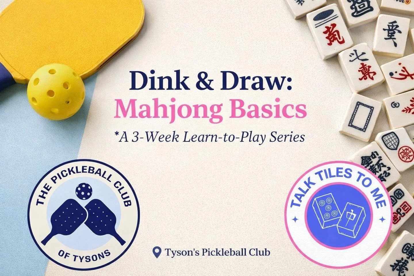 We&rsquo;re bringing Mahjong to the club with Dink &amp; Draw! Learn the basics of American Mahjong in this 3-week beginner series at Tysons Pickleball Club. 🀄️ Link in bio to register.
