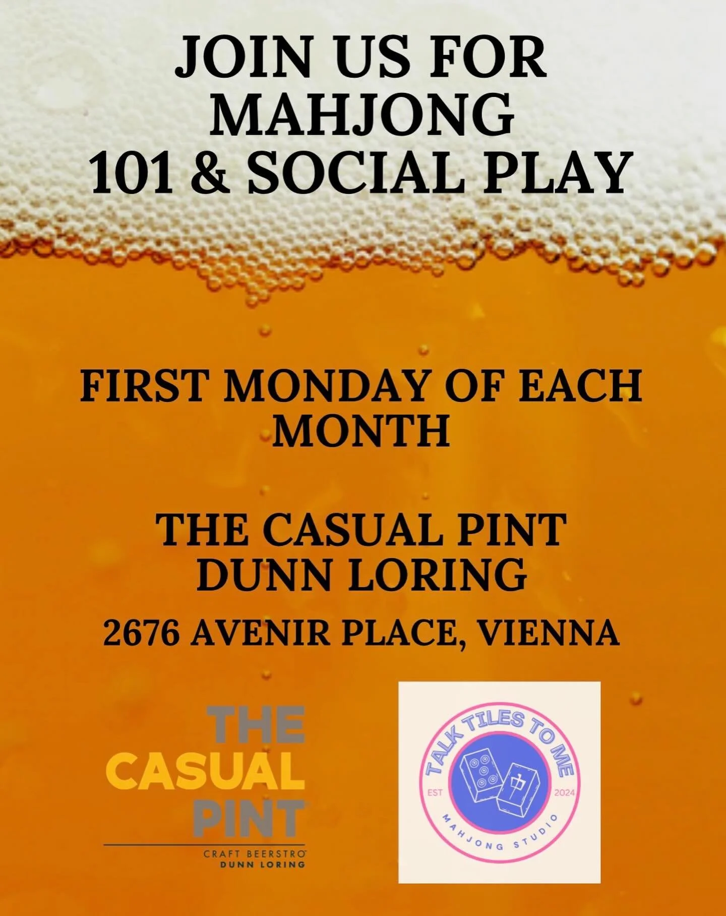 First Monday of each month-Mahjong 101 &amp; Social Play @casualpintdunnloring . Sip, nibble and settle in for an evening of Mahjong. Learn how to play or play with fellow Mahjong lovers.