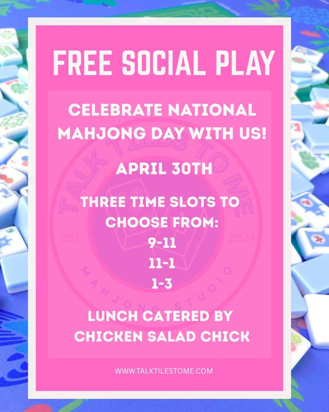 Celebrate National Mahjong Day with us! We&rsquo;re opening the studio for FREE SOCIAL PLAY on Thursday, April 30th, with three time slots to choose from (9&ndash;11, 11&ndash;1, and 1&ndash;3). Join us for a full day of tiles, connection, and commun