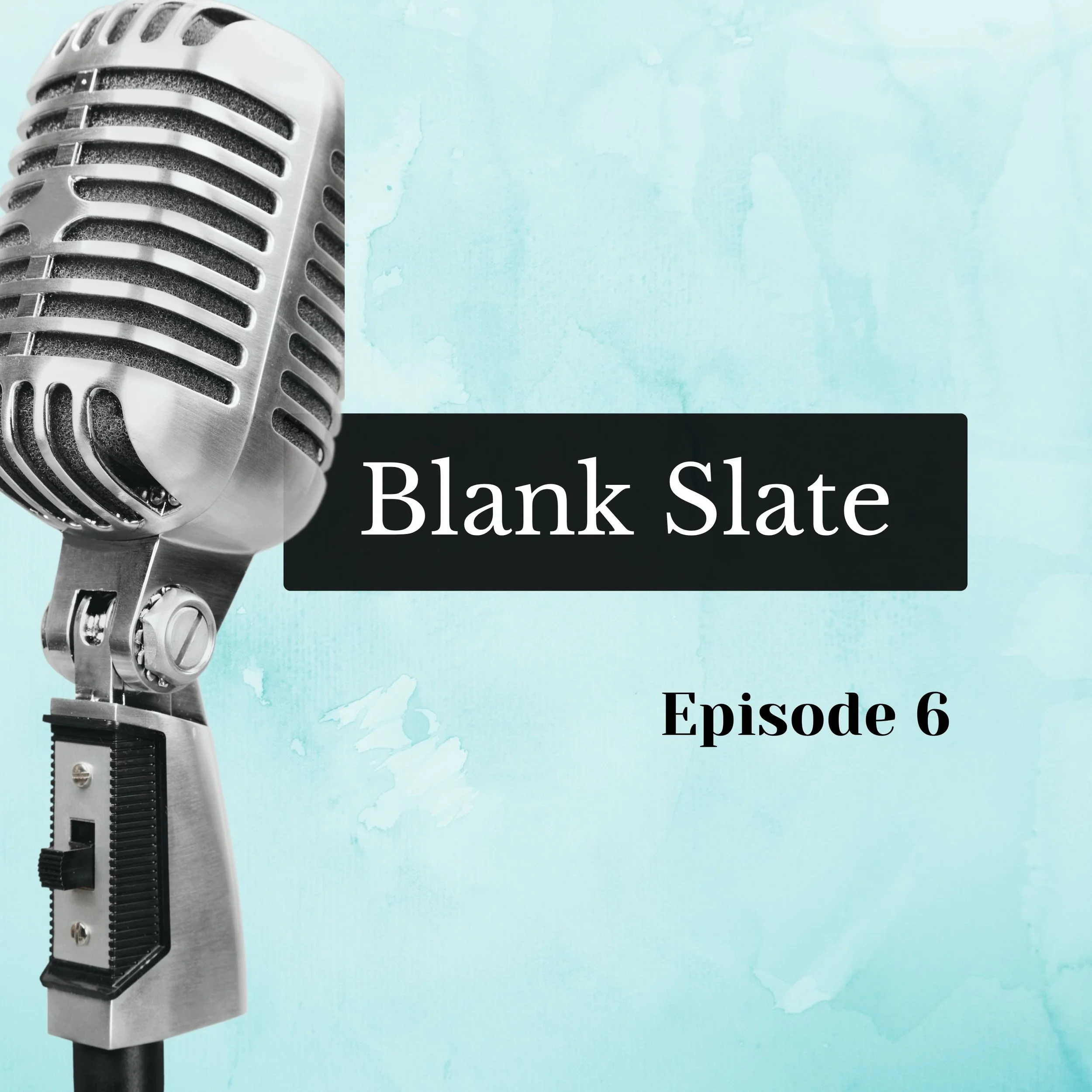 Podcast Episode 6.jpg