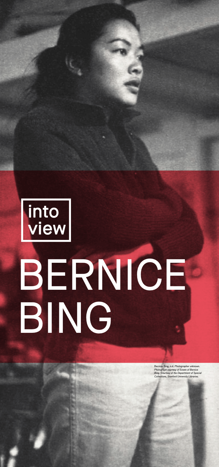 Into View: Bernice Bing Exhibition Poster design 2022 Asian Art Museum