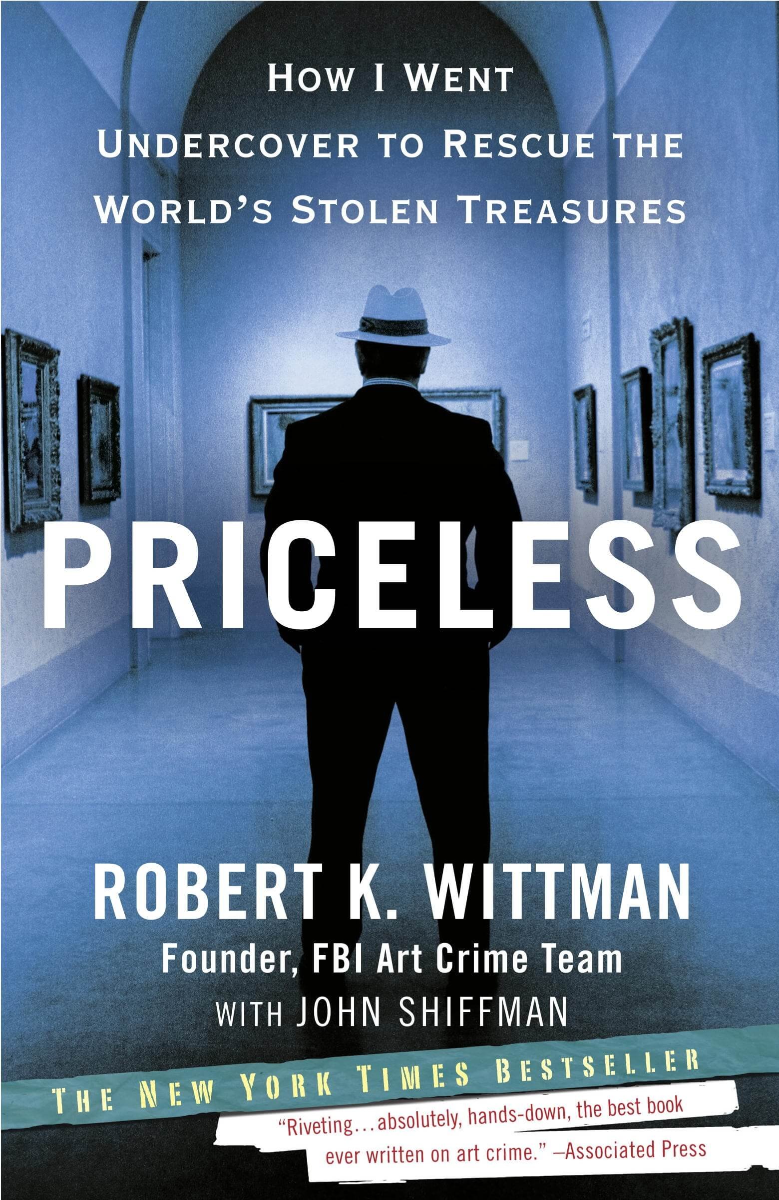 Robert K. Wittman's New York Time's Bestselling Book Priceless