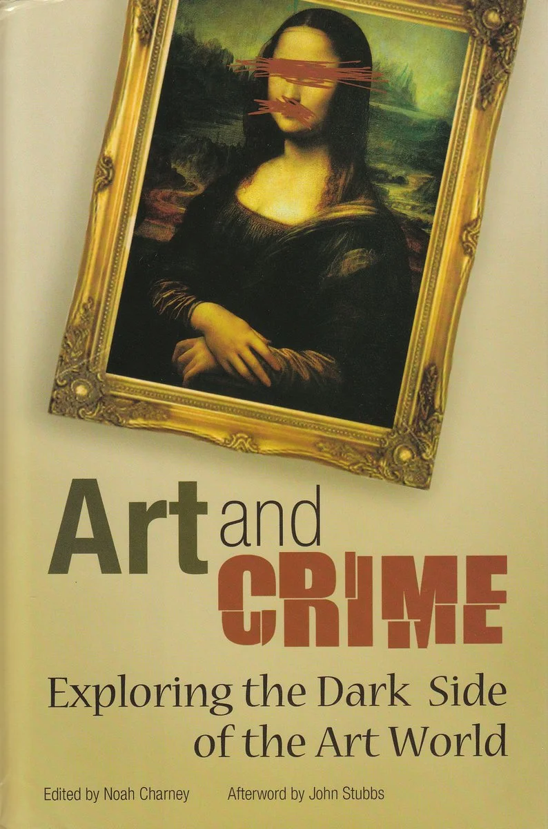 Art &amp; Crime: Exploring the Dark Side of the Art World is a collection of essays, published in 2009 by Praeger Press.