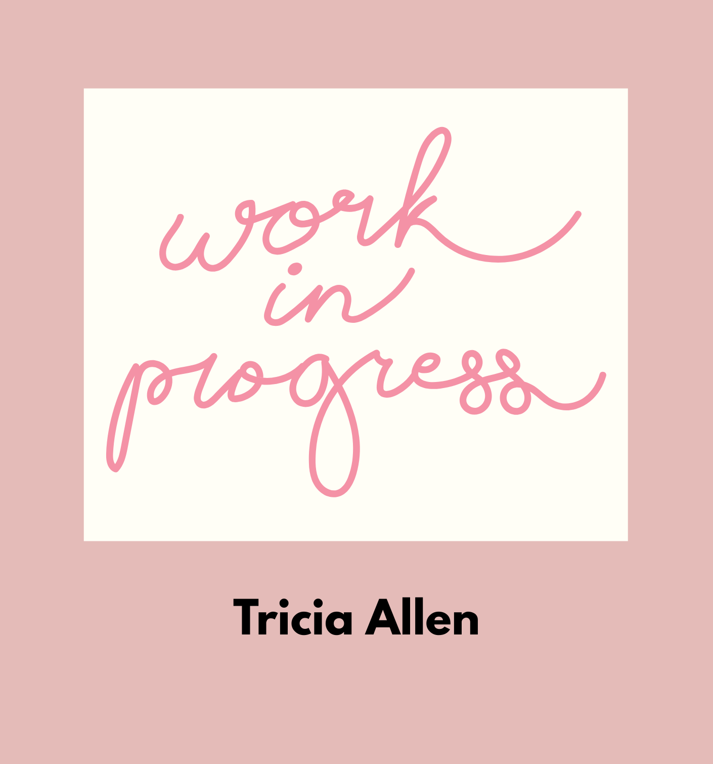 Book cover titled 'Work in Progress' by Melissa Janetzke, with pink cursive text on a light pink background and a white centered rectangle.