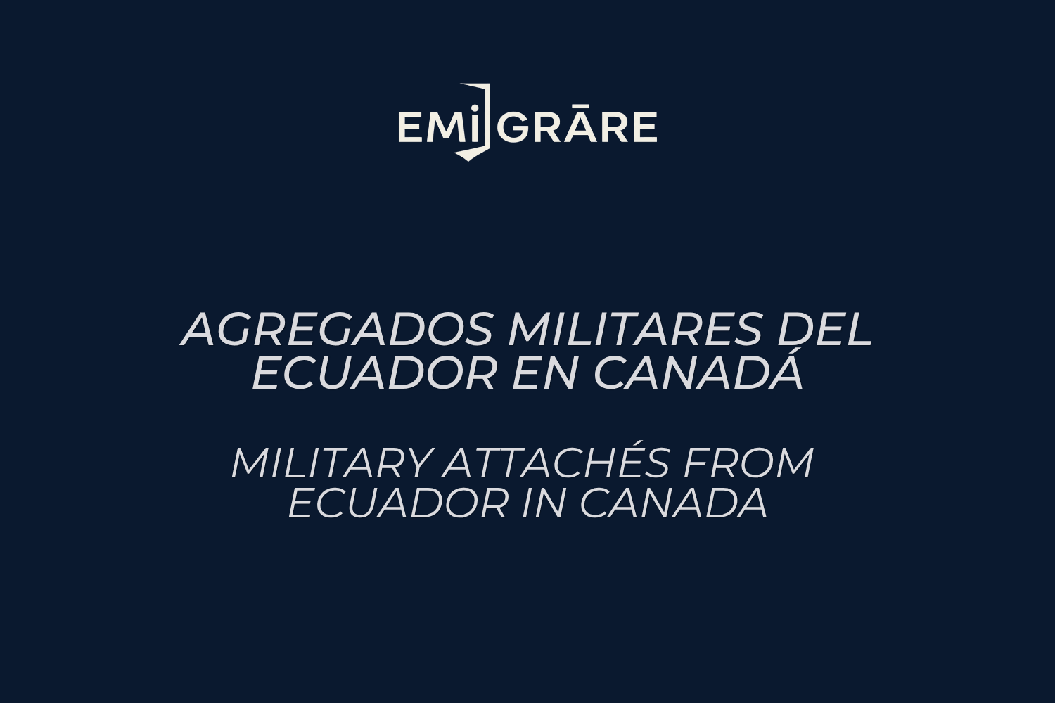 Agregados Militares del Ecuador en Canadá