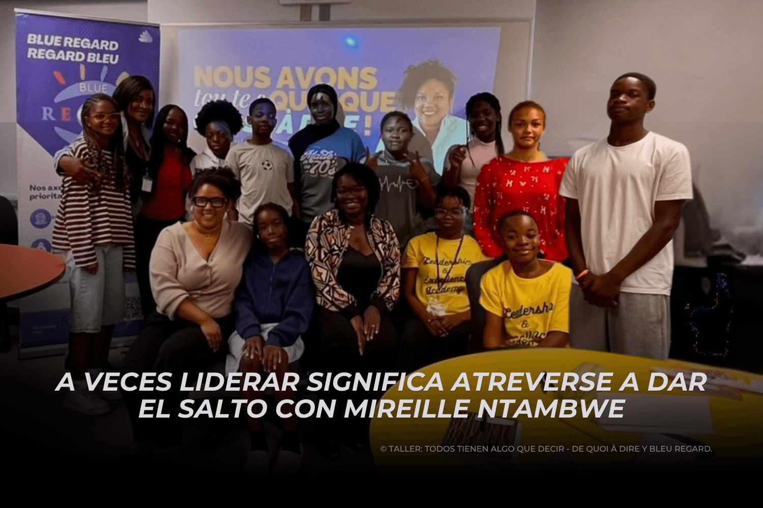 A veces liderar significa atreverse a dar el salto con Mireille Ntambwe