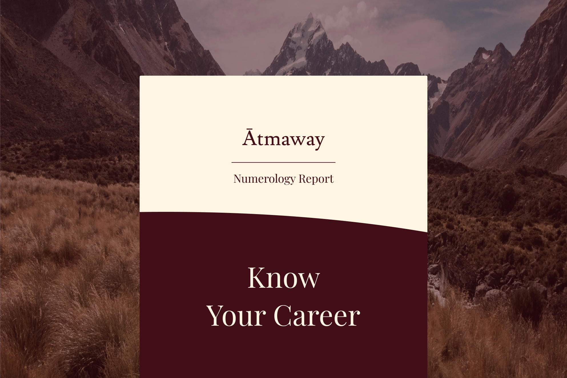 Cover page of a report titled 'Ātmaway Numerology Report' with the subtitle 'Know Your Career'. The background shows a mountainous landscape with tall, rocky peaks and a grassy valley.