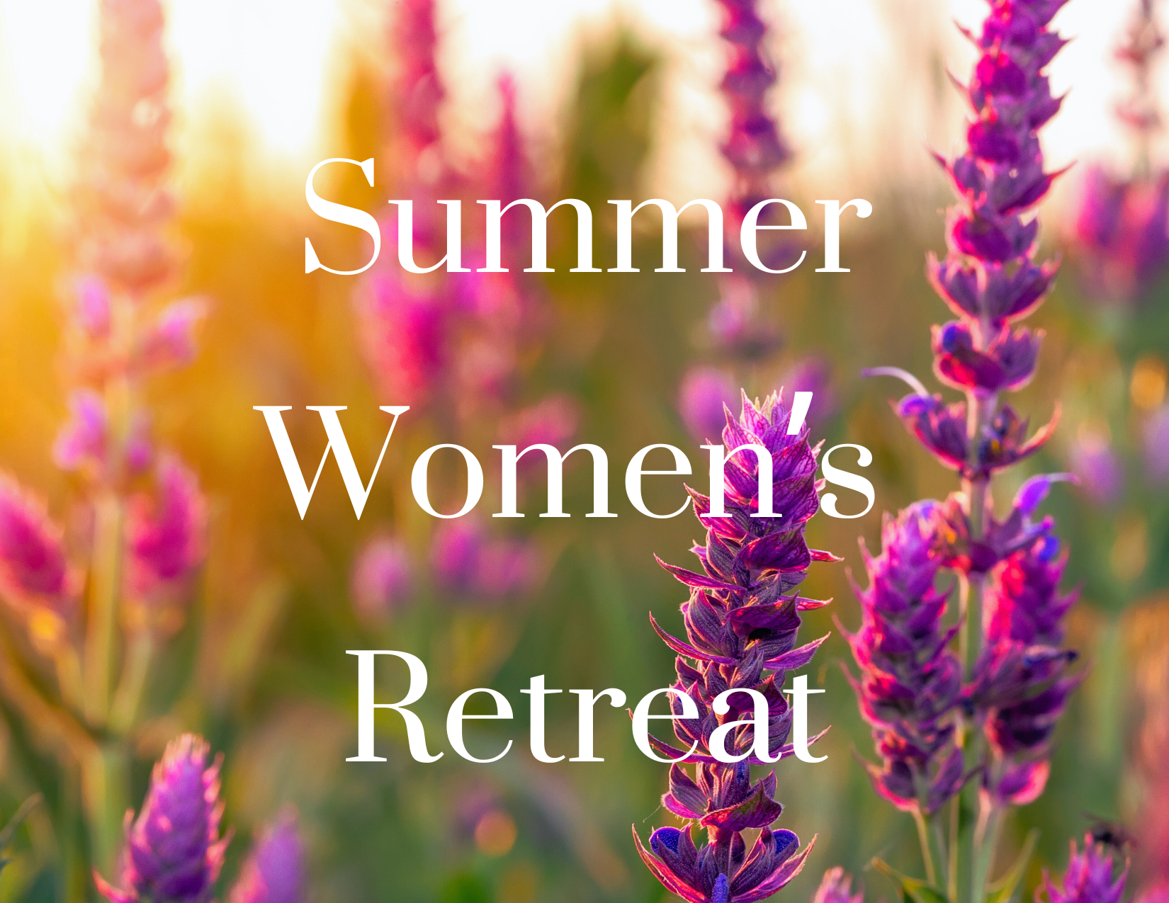 Summer Women’s Retreat