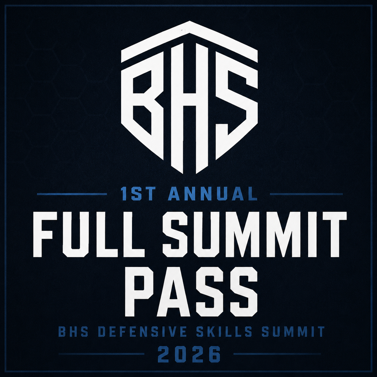 Full Summit Pass – BHS Defensive Skills Summit 2026