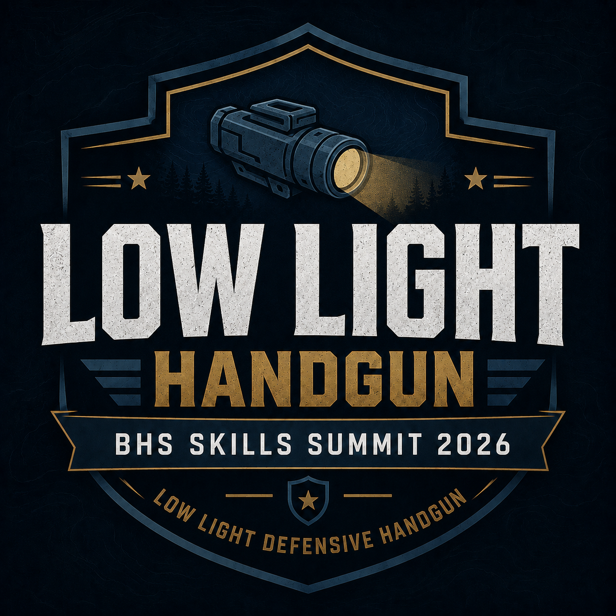 2026 BHS Skills Summit — Low Light Defensive Handgun