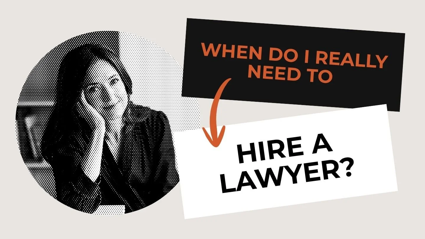 When Do I Really Need to Hire a Lawyer?