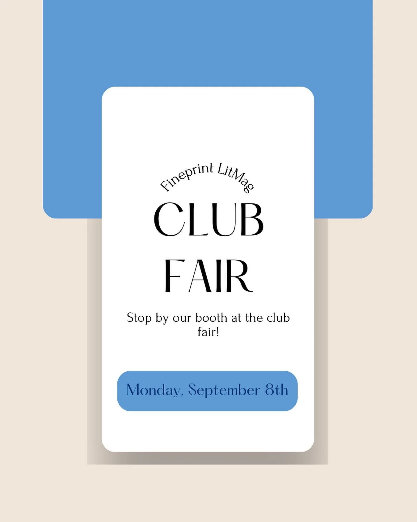 Check out our booth during club fair!