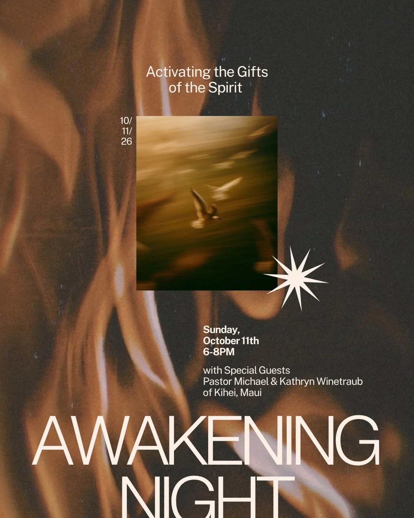 Awakening Night: Activating the Gifts of the Spirit 

Join us for a powerful night of teaching, activation, and growing in the gifts together. Come expectant.

Sunday, October 11th, 6pm-8pm

w/ Special Guests Pastor Michael and Kathryn Winetraub of K