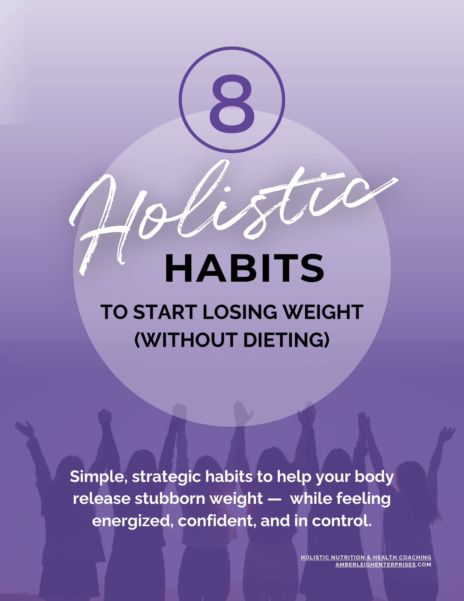8 Holistic Habits to Start Losing Weight (Without Dieting)