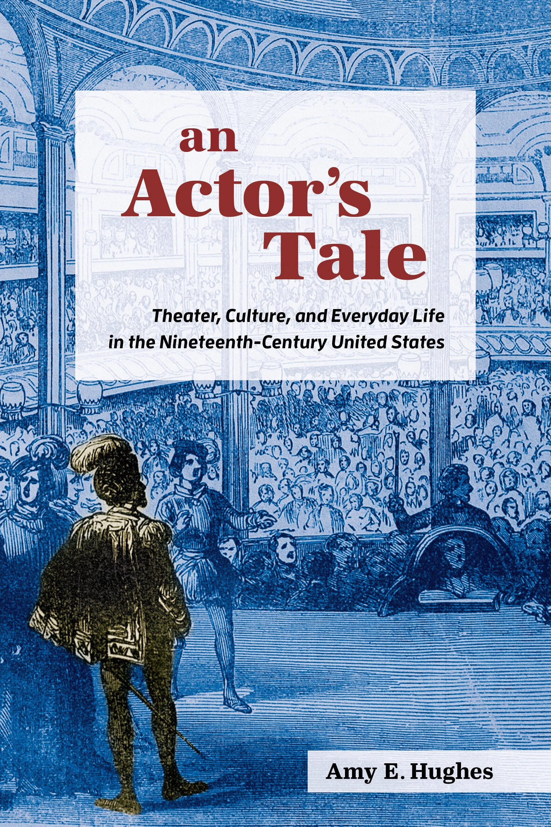 ATDS Member Amy Hughes Publishes New Monograph: An Actor’s Tale