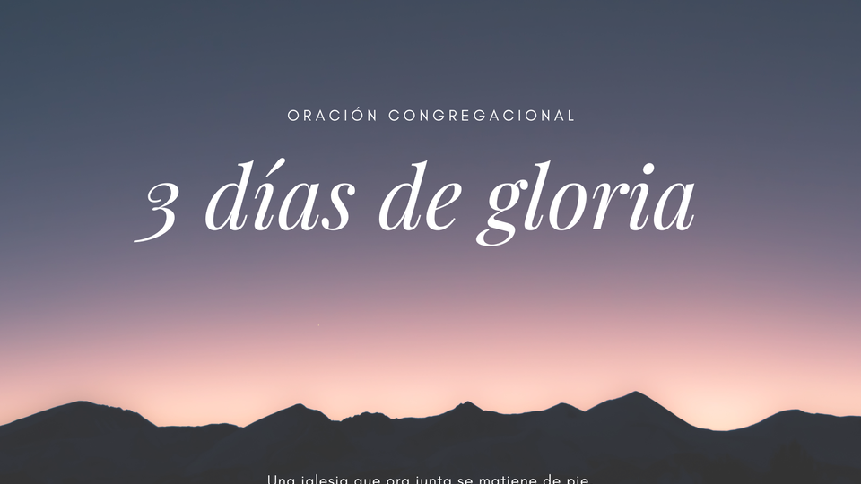 3 días de gloria