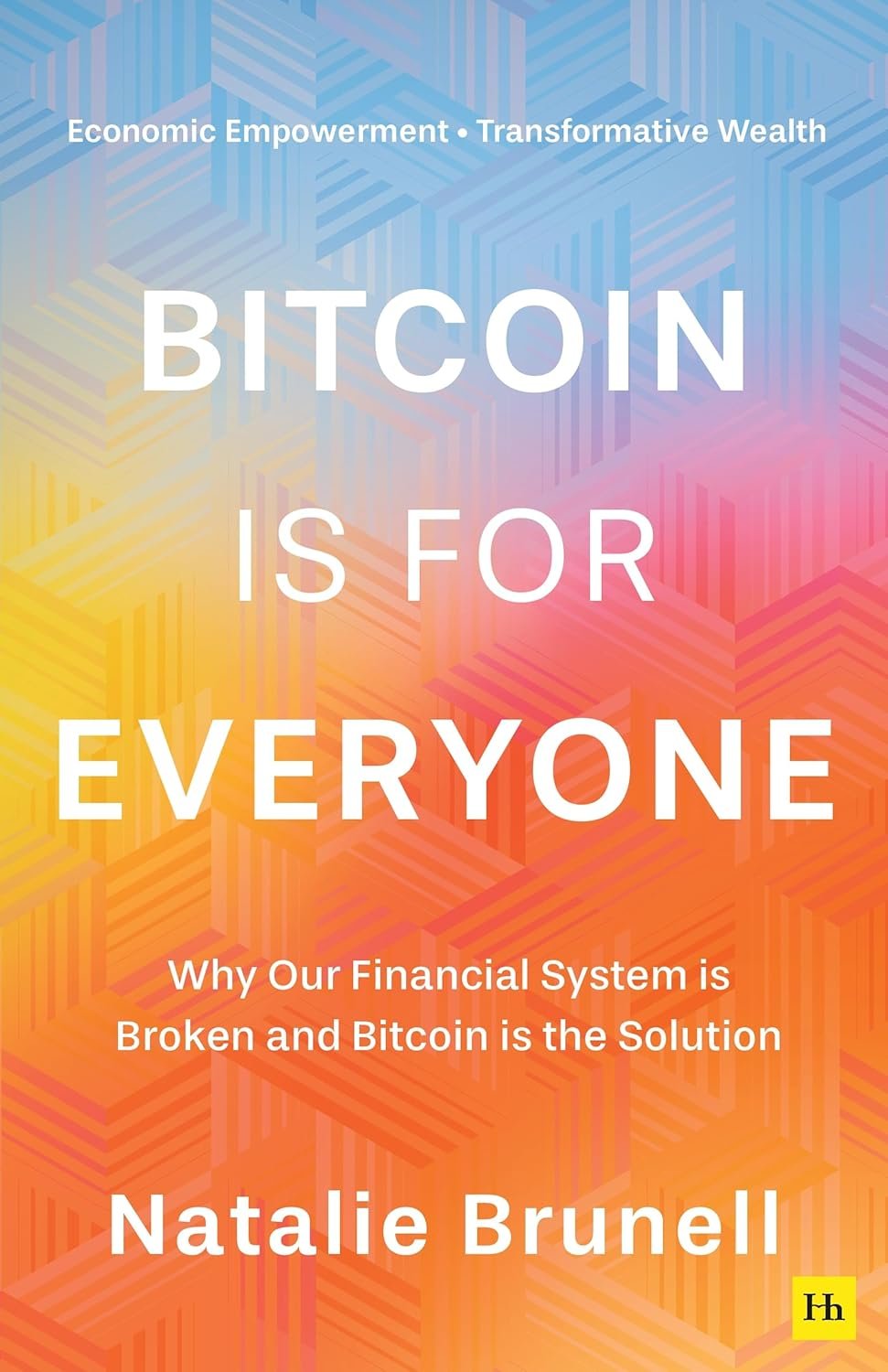 Bitcoin is for everyone book