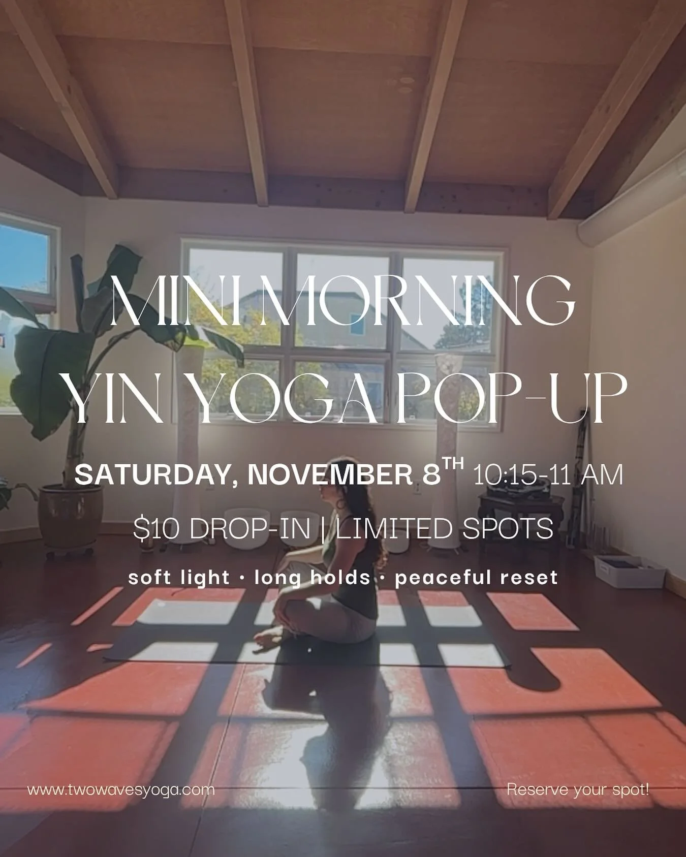 Mini Morning Yin Pop-Up | Saturday, November 8 10:15&ndash;11 AM | $10 Drop-In | Limited Spots
A short and sweet Yin class to start your weekend feeling grounded and open. Set in soft morning light, this practice offers long, passive floor poses held