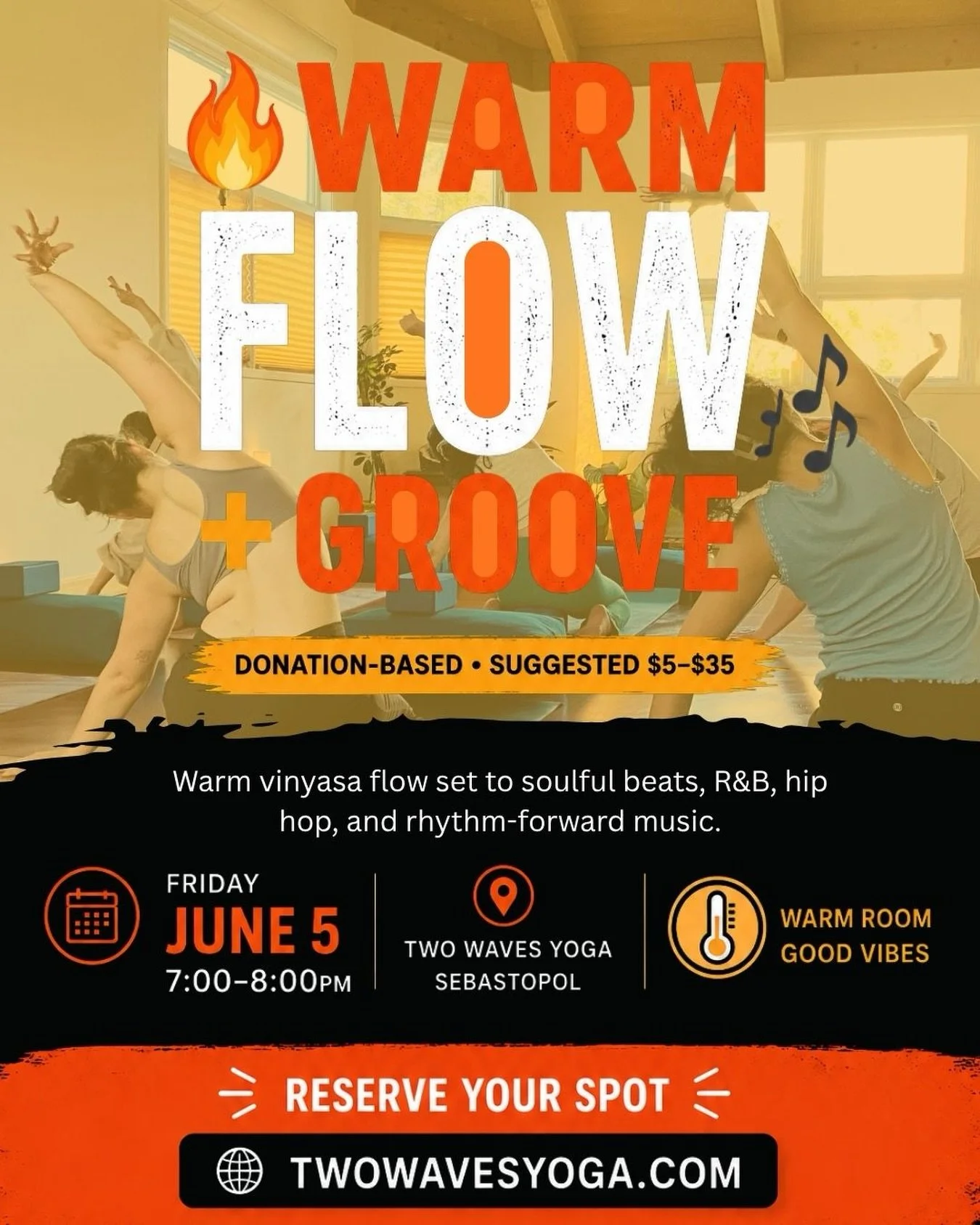 🔥 WARM FLOW + GROOVE 🎶

Friday &bull; June 5 &bull; 7pm

Warm Room
Good Music
Good Movement

Donation-Based &bull; Suggested Donation $5&ndash;$35

Come move, sweat, and groove with us.

#warmflowandgroove
#sebastopolyoga
#sonomacountyyoga
#fridayn