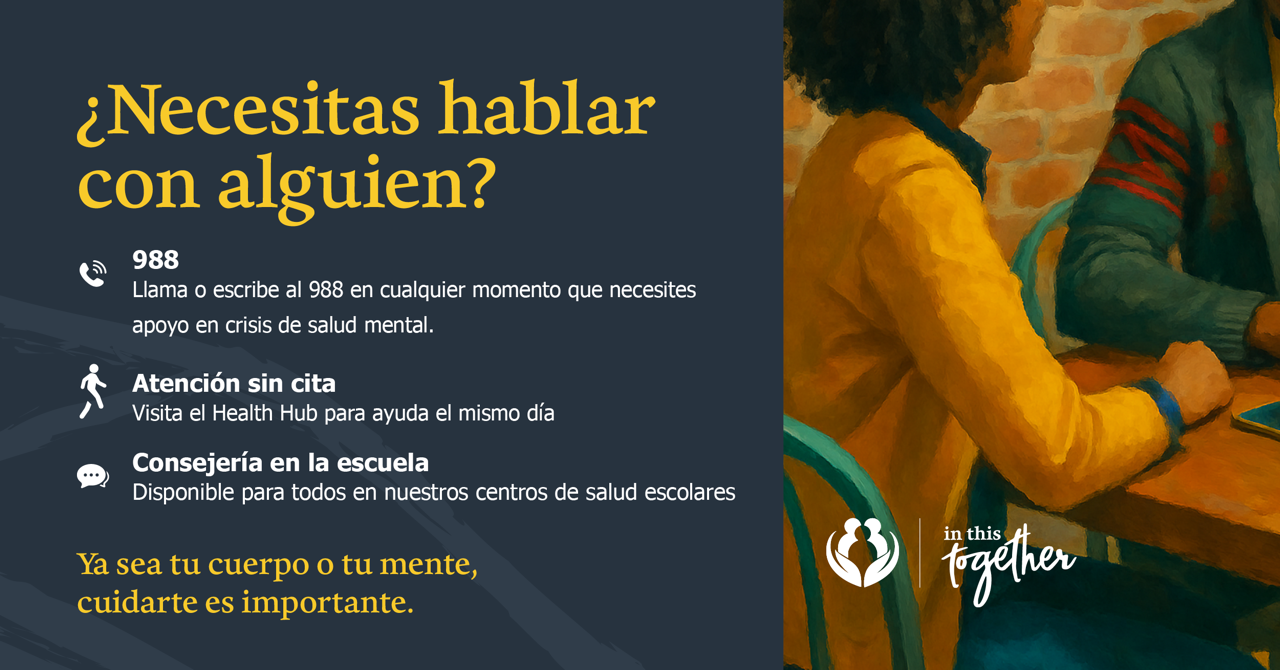 Dos personas conversan en una mesa. El gráfico presenta recursos de salud mental, incluida la Línea 988 de Prevención y Crisis, atención sin cita previa y servicios de consejería escolar.