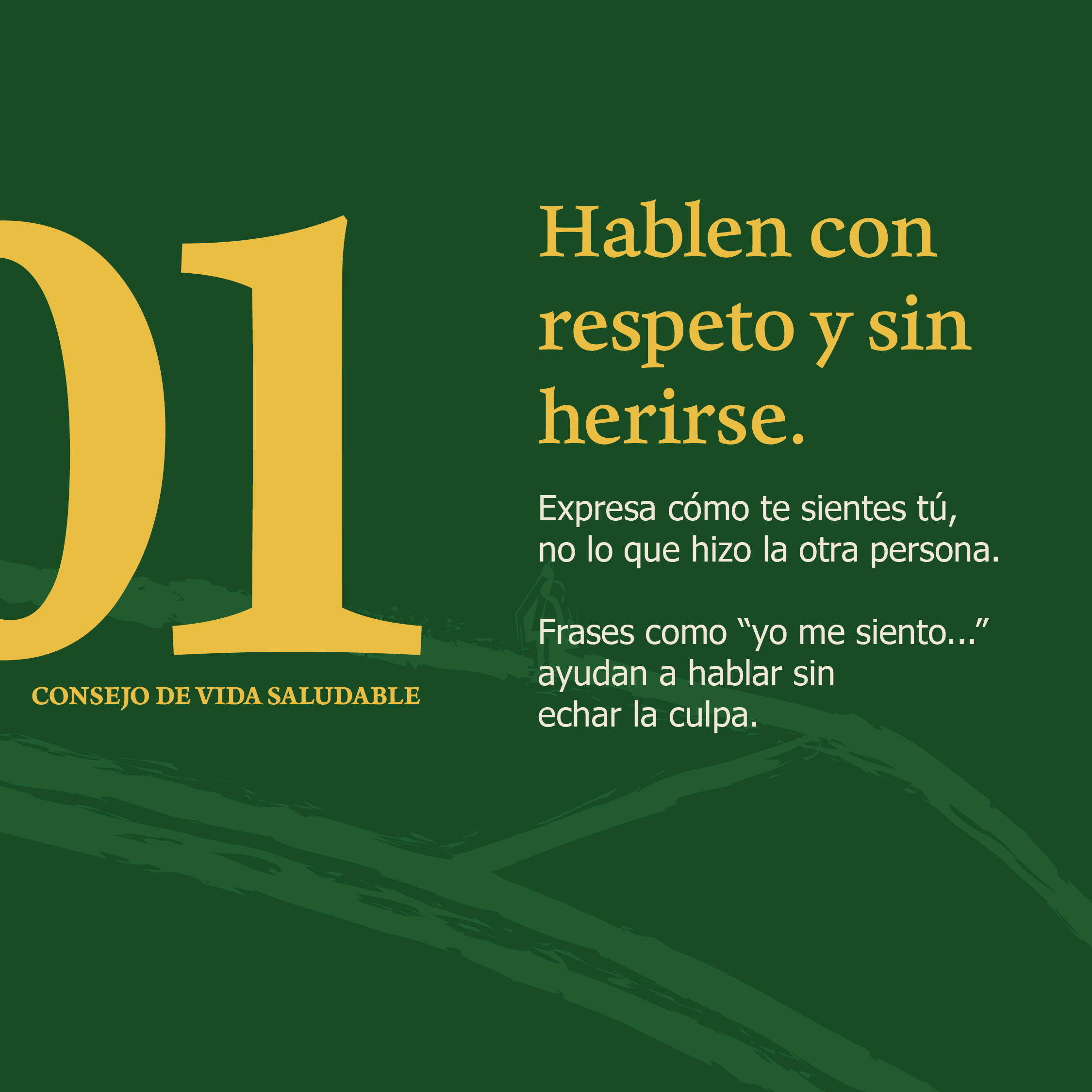 Gráfico sobre comunicación saludable que anima a expresar emociones con frases como “Yo siento” para compartir sentimientos sin culpar a otras personas.