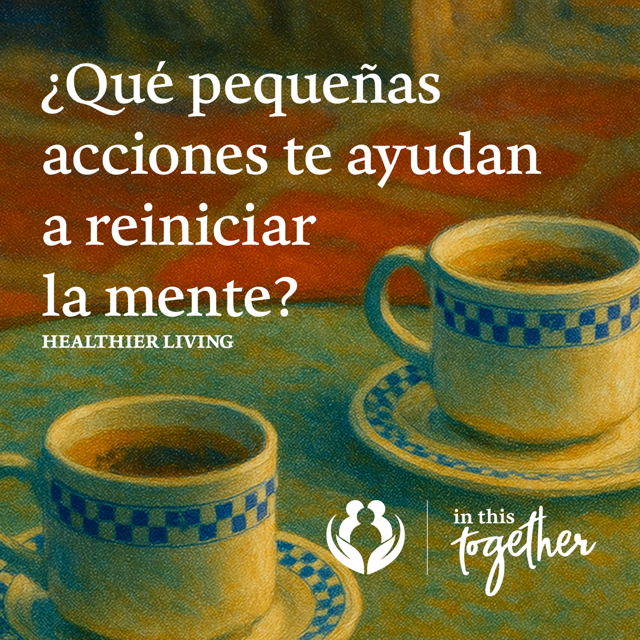Illustrated image of two coffee cups on a table with text asking what small actions help reset your mind.