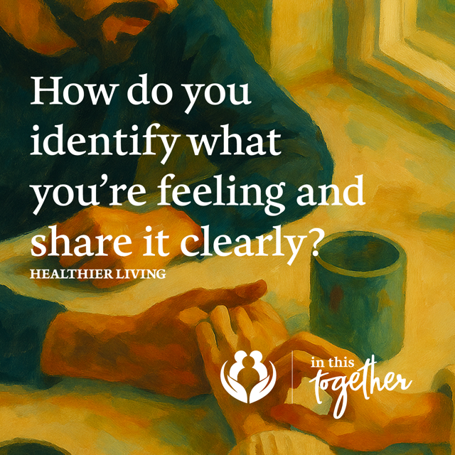 Illustration of people sitting together at a table with text about identifying and sharing feelings clearly.
