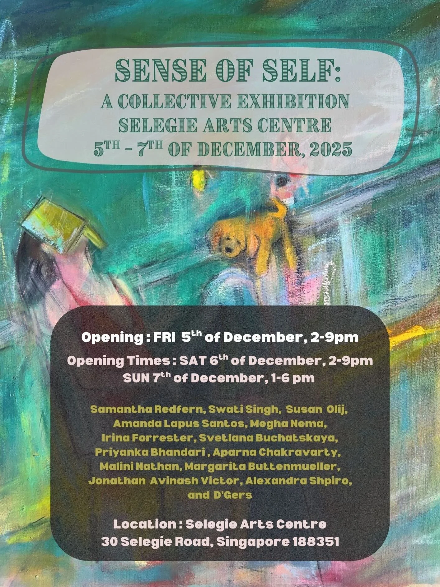 What's your sense of self? 14 talented artists reveal theirs at our final exhibition of 2025! Selegie Art Center, Dec 5-7, 2-9 pm. See you there!
@forresteririna @samantharedfern.fineart @dgersentertainment @artstudio.aparna @jonathanavinash.art @art