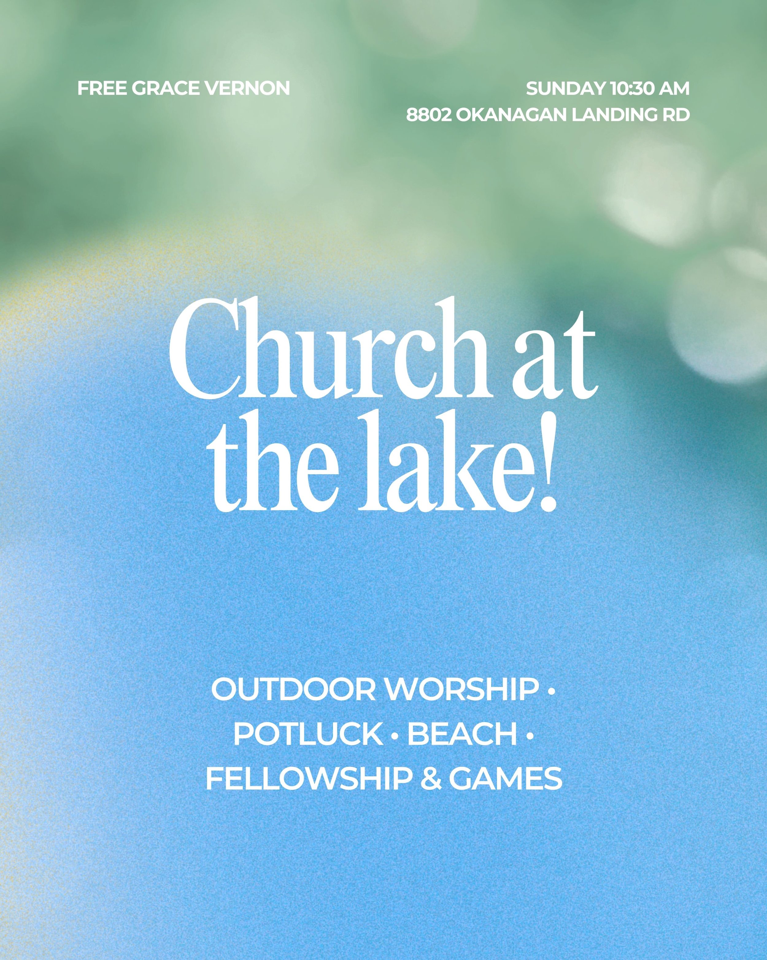 ☀️ CHURCH AT THE LAKE☀️

Join us for a special outdoor worship service and church family picnic!

📍 8802 Okanagan Landing Rd.
⏰ Worship begins at 10:30 AM

After the service, stick around for a potluck lunch, games for the kids, beach access, and pl