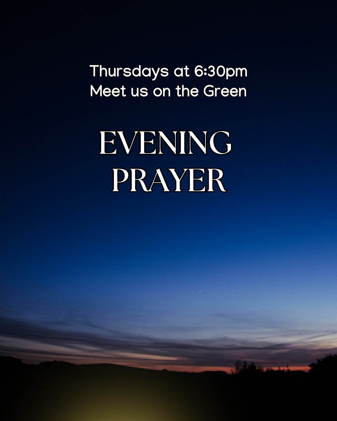 Join us for Evening Prayer on the Green at 6:30pm! See you there!