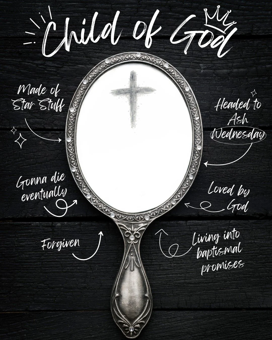 Join us for Ash Wednesday at Market Days. You know Pastor Sarah will be there with glitter and ashes to remind you that you're going to die but you're also made of the stuff of stars. You're both wildly insignificant and the most incredible thing eve