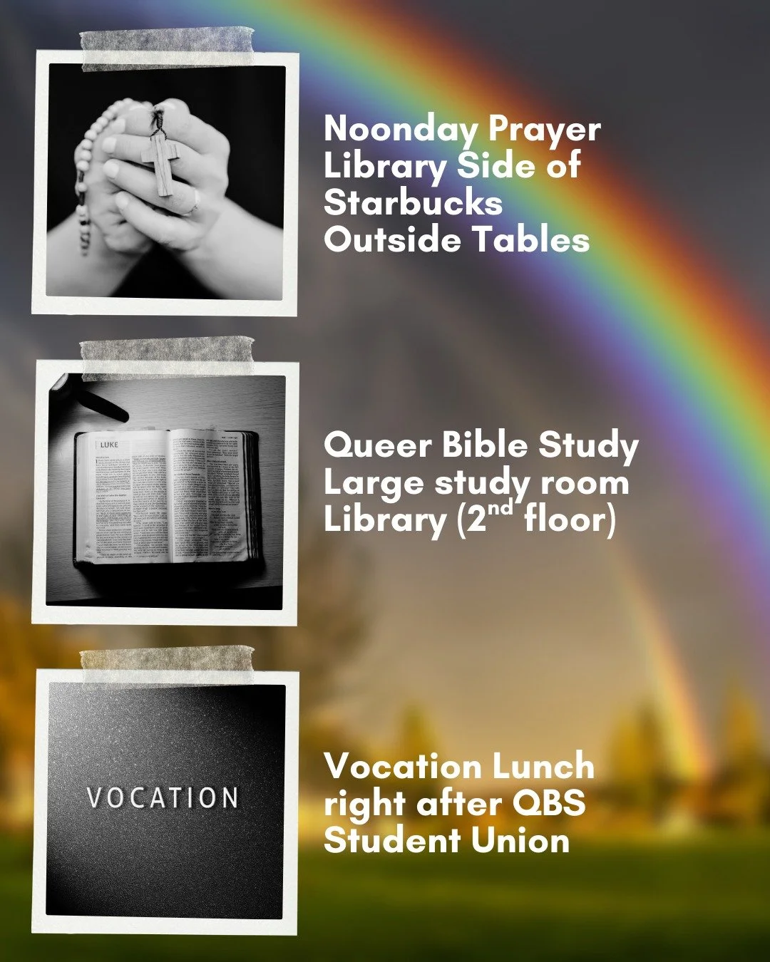 We'll see you at Noonday Prayer then Queer Bible Study (around 1:15pm because that's when the room opens up)... Then we will head over to the Student Union (around 2:30) to see if we can grab some lunch and discern some things about life. Who knows, 