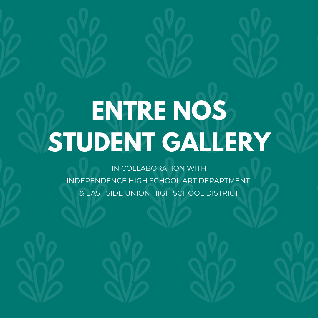 ENTRE NOS - STUDENTS GALLERY