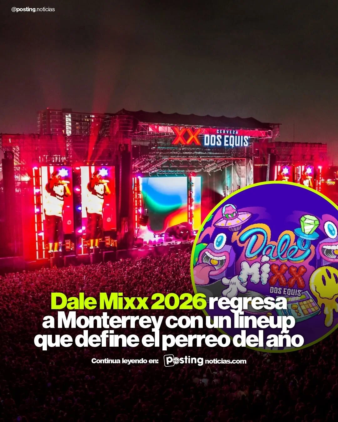 El perreo del a&ntilde;o ya tiene fecha 🔥

El Dale Mixx 2026 regresa a Monterrey con uno de sus lineups m&aacute;s ambiciosos hasta ahora 🎶🇲🇽

Encabezado por Ozuna, Paulo Londra, Arc&aacute;ngel y un show especial de Yandel en formato sinf&oacute