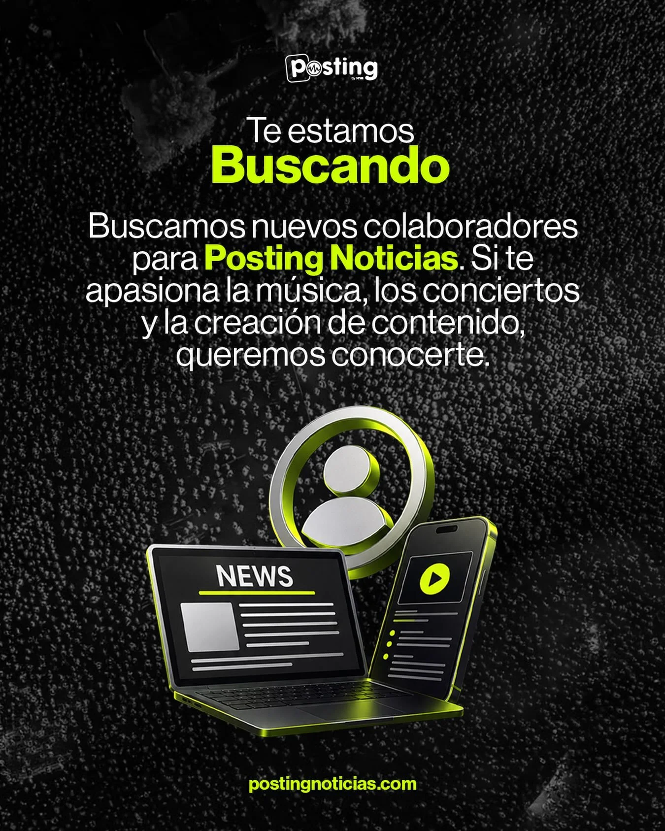 &iquest;Te apasiona la m&uacute;sica, los conciertos y la creaci&oacute;n de contenido?

En Posting Noticias estamos buscando personas que quieran colaborar con nosotros y formar parte de un medio en crecimiento.

Buscamos:

🎨 Dise&ntilde;adores
Par