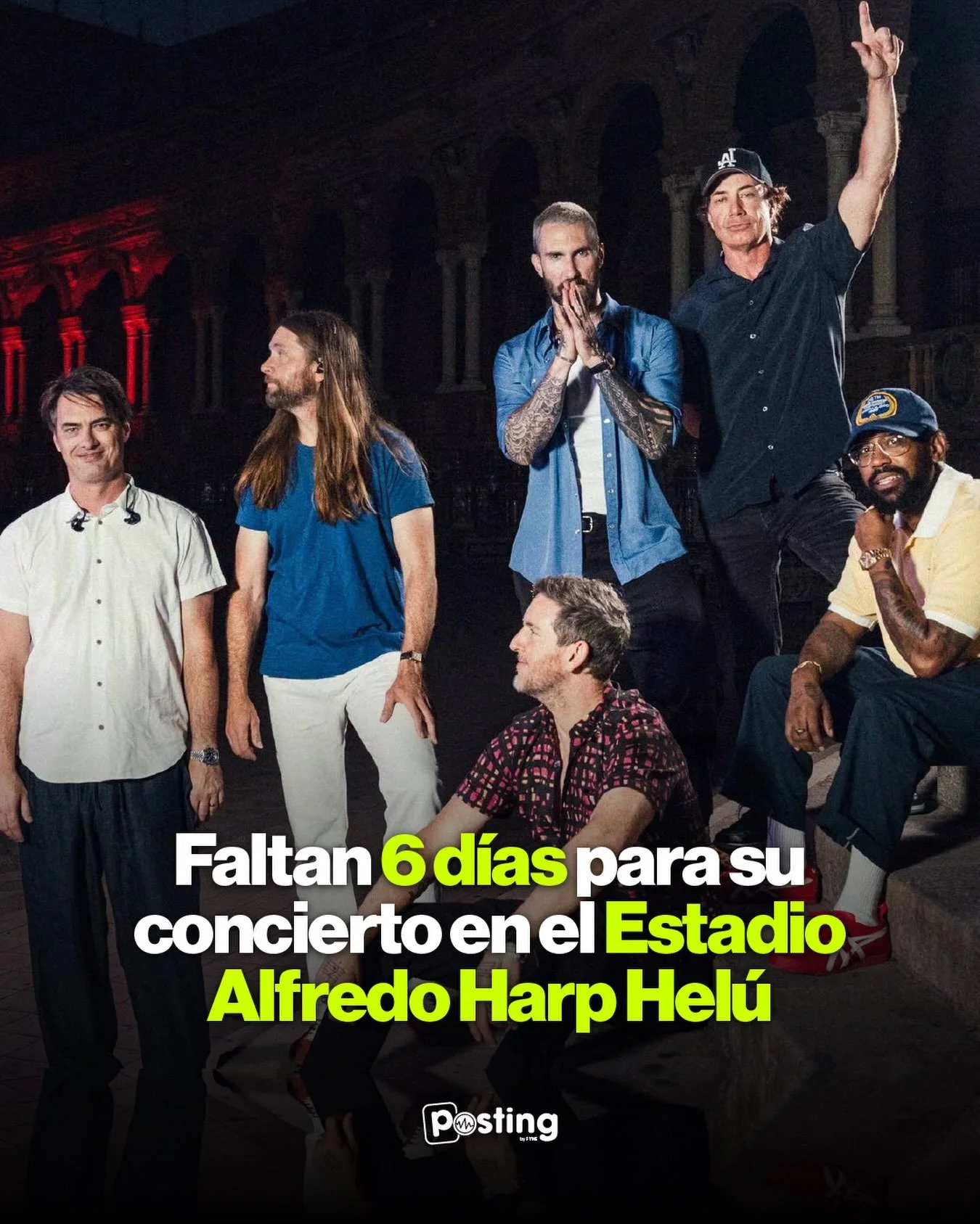 Se siente la emoci&oacute;n... ⏳ Solo 6 D&Iacute;AS para que @maroon5 ponga a vibrar el Estadio Alfredo Harp Hel&uacute;. 🏟️

Una noche &eacute;pica con todos sus &eacute;xitos. &iquest;Cu&aacute;l es tu canci&oacute;n favorita que no puede faltar? 