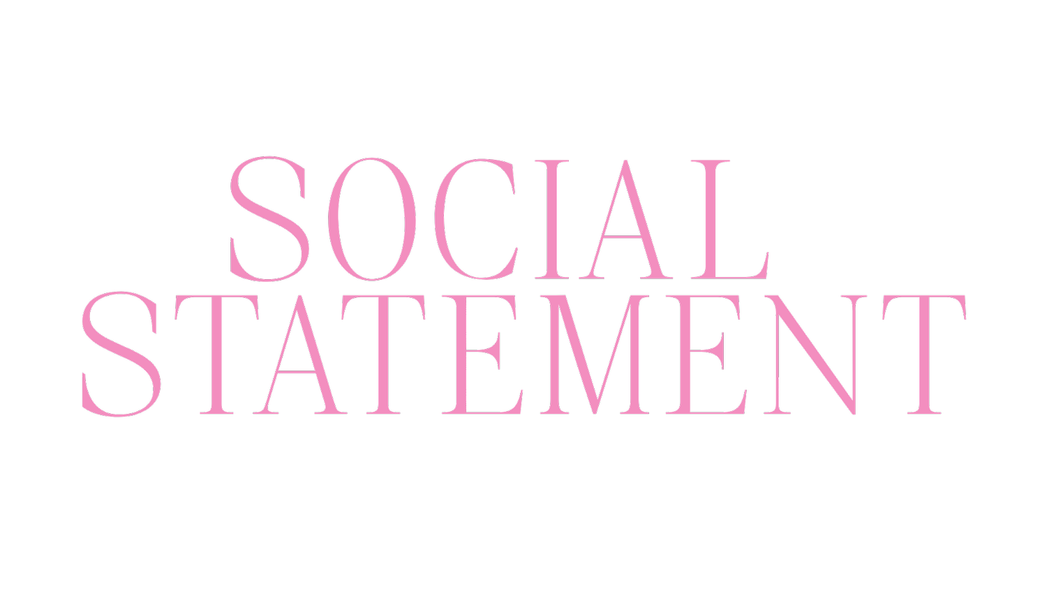 SOCIAL STATEMENT 