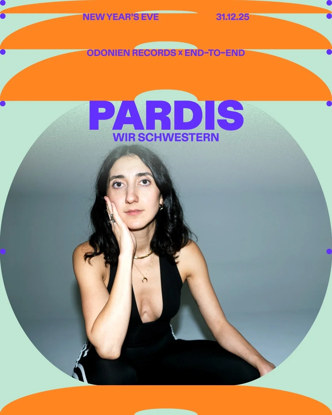 ★ NEW YEAR&rsquo;S EVE IM ODONIEN w. ODONIEN RECORDS x end-to-end ★
31.12. | 23:00-09:00
w/ Techno, Tech House, House &amp; Bounce

Odonien Records presents @pardis.musica on NYE @odonien 
For PARDIS music always was a home for thoughts and a languag