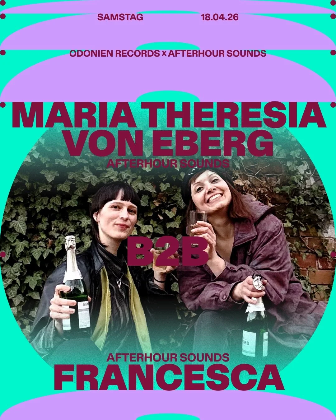 ★ ODONIEN RECORDS x Afterhour Sounds ★
Sa. 18.04. | 23:00-08:00
w/ Techno, Tech House, Bounce, Melodic &amp; Midtempo

Odonien Records presents Maria Theresia von Eberg @mariatheresiavoneberg 

Her b2b partner Francesca (Afterhour Sounds | Berlin) @f