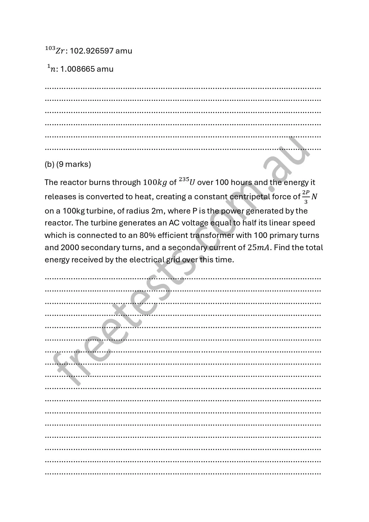 A page of a physics or engineering exam or homework assignment with mathematical notation and text, including details about a nuclear reactor and an electrical generator, but no images or photos.