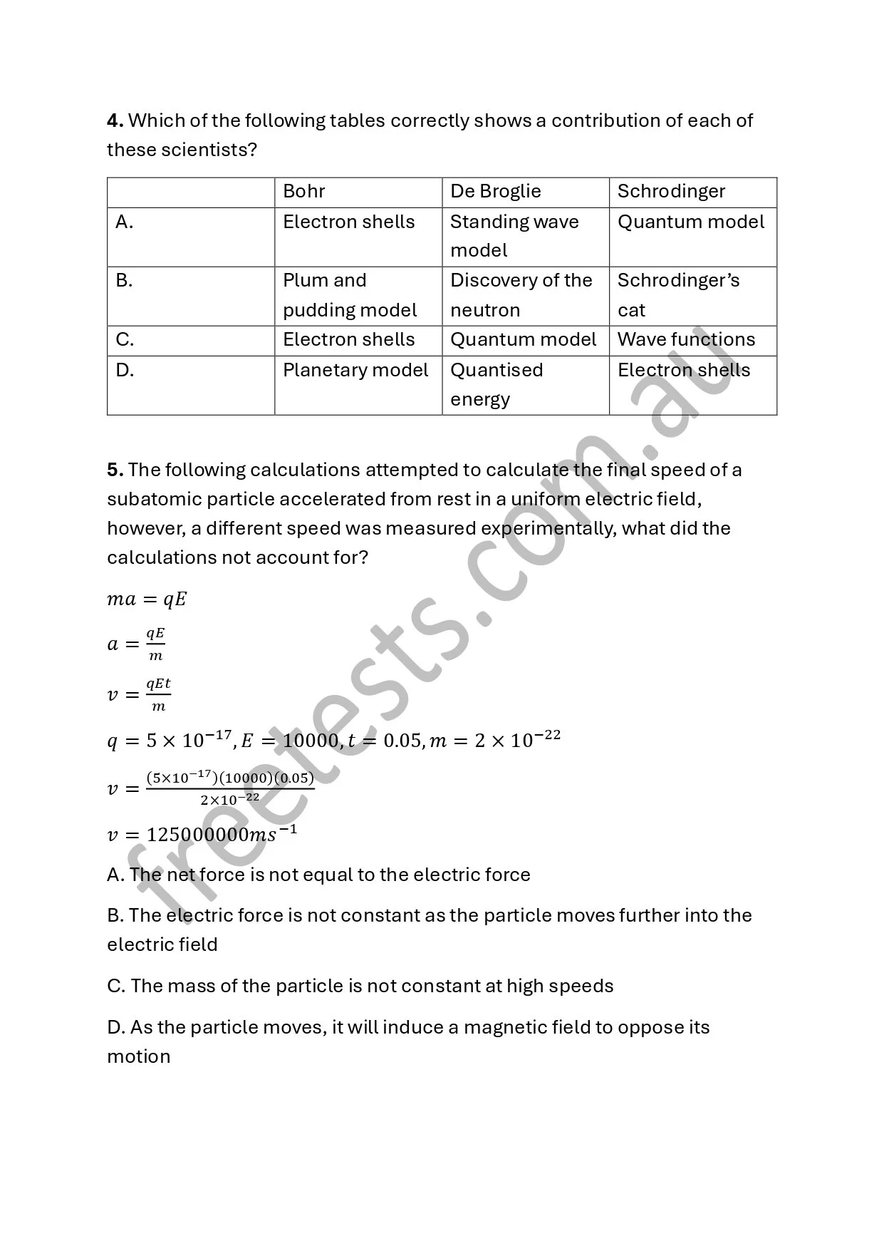 Multiple-choice question with a table comparing scientists Bohr, De Broglie, and Schrödinger across concepts like electron shells, standing wave model, quantum model, and planetary model.